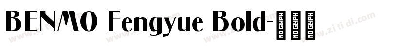 BENMO Fengyue Bold字体转换